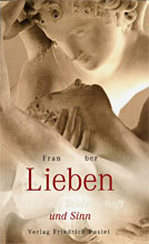 Lieben. Leben mit Leidenschaft und Sinn. Franz Gruber. / Friedrich Pustet Regensburg