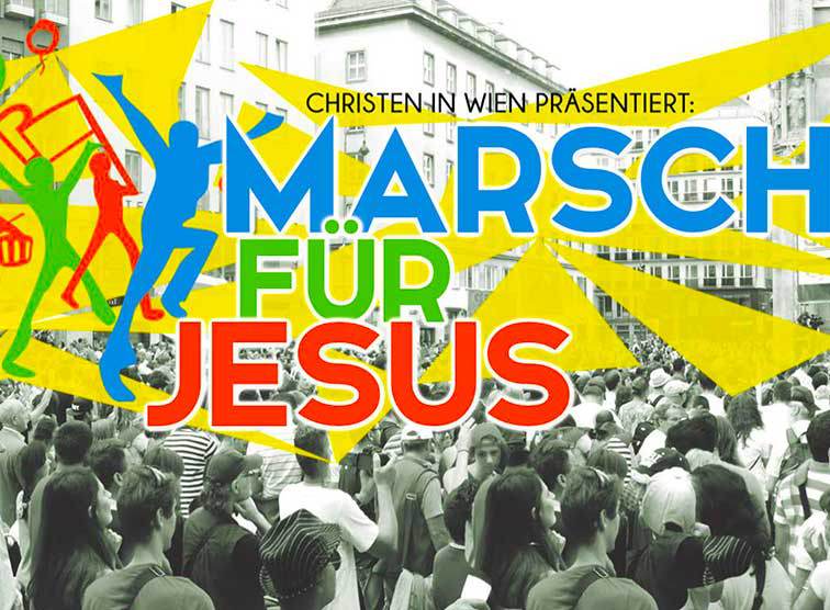 'Marsch für Jesus' am 18. Juni in Wien