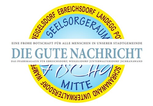 Pfarrblatt / Selsorgeraum Fischa Mitte