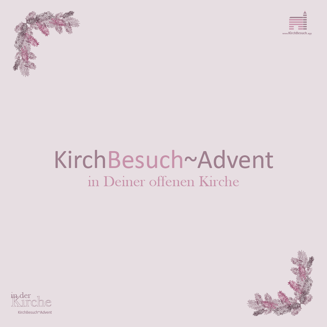 KirchBesuch~Advent für Social Media