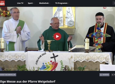 LIVE Gottesdienst aus Weigelsdorf / Servus TV / Pfarrkirche Weigelsdorf