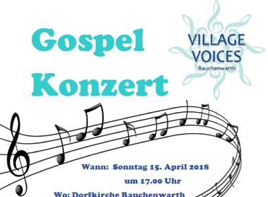 Einladung zum Gospelkonzert der Village Voices Rauchenwarth