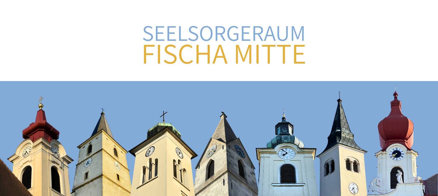 Kirchtürme aus dem Seelsorgeraum Fischa Mitte