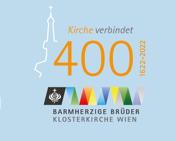400 Jahre Klosterkirche der Barmherzigen Brüder Wien