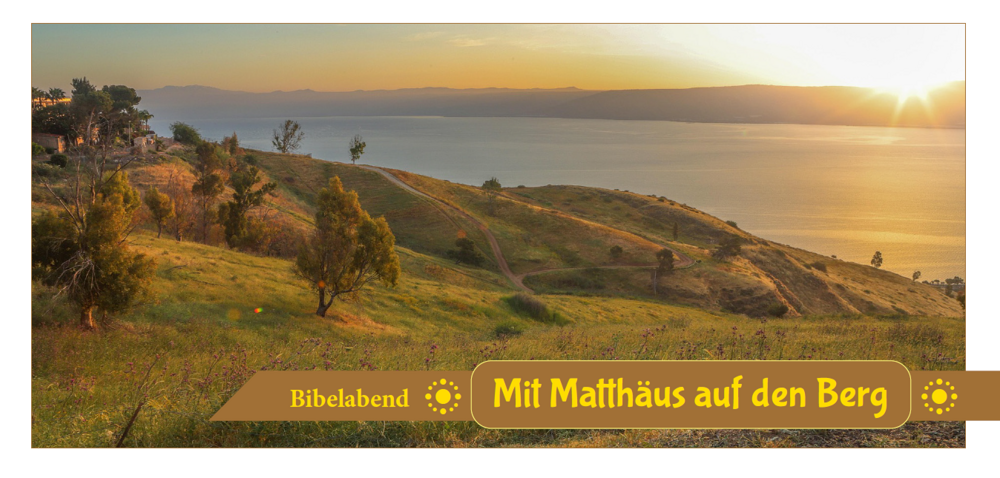 Bibelabend, Matthäus-Evangelium