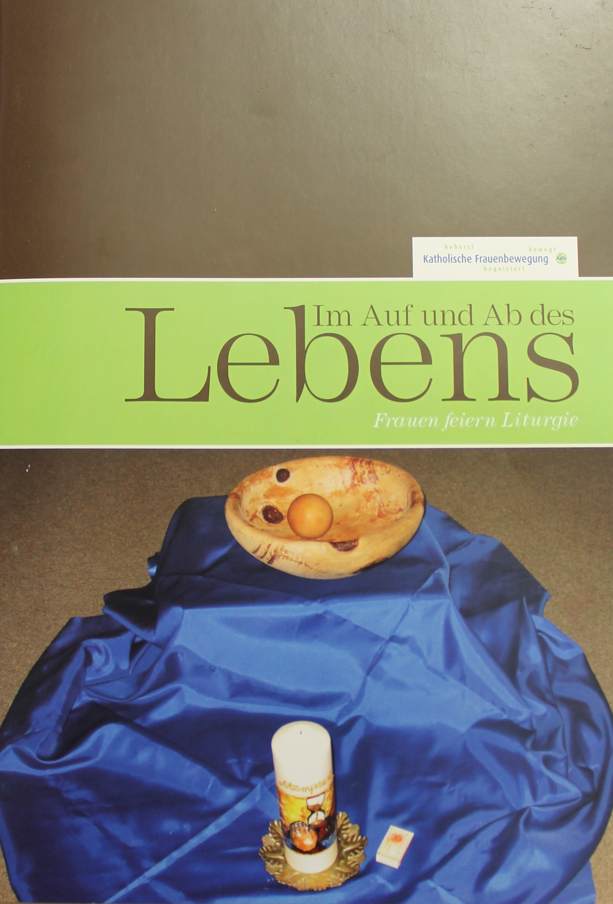 Im Auf und Ab des Lebens / kfb Südtirol