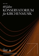 Festschrift - 40 Jahre Konservatorium