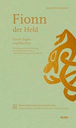 Fionn der Held: Irische Sagen und Märchen / Be&Be-Verlag