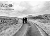 Wohin /Claudia Henzler