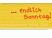 Schrift: ...endlich Sonntag!/www.freiersonntag.at