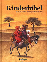 Werner Laubi: Kinderbibel / Verlag Ernst Kaufmann