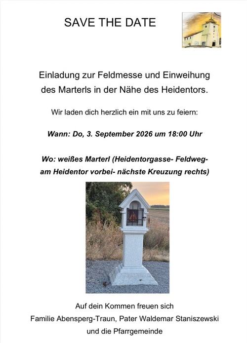 Feldmesse / Pfarre P-C Einweihung Marterl nähe Heidentor