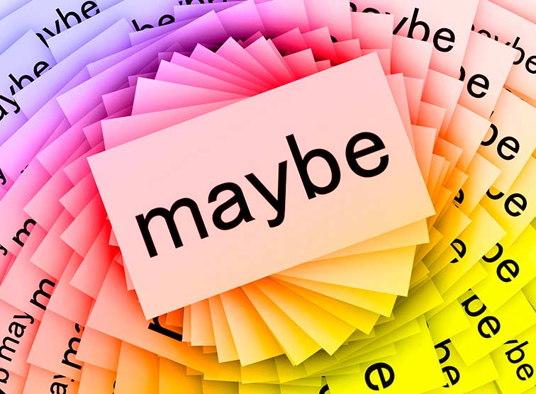 maybe