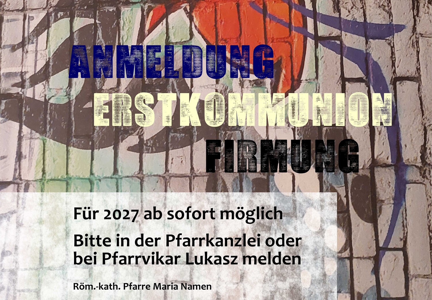 Anmeldung Erstkommunion und Firmung