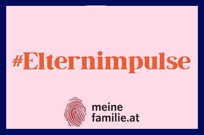 meinefamilie.at-Instagram: #Elternimpulse