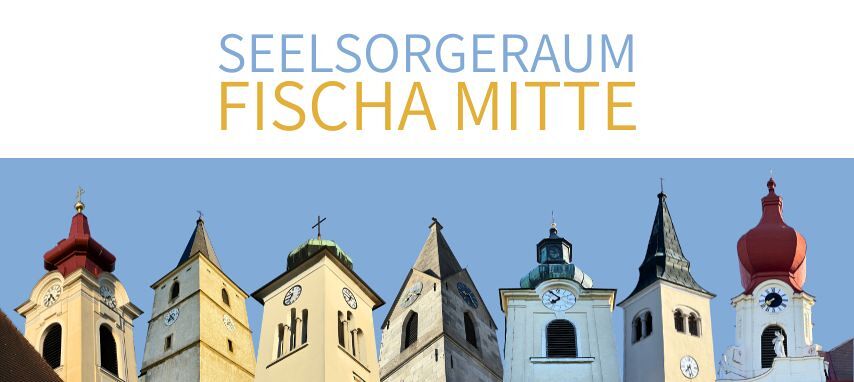 Kirchtürme aus dem Seelsorgeraum Fischa Mitte
