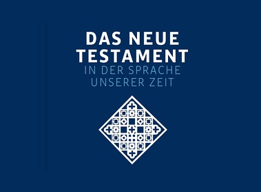 Cover: Das Neue Testament. Übertragen in die Sprache unserer Zeit