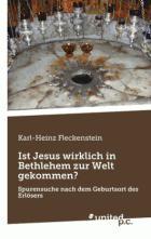 Fleckenstein: Ist Jesus wirklich in Bethlehem zur Welt gekommen? / United PC